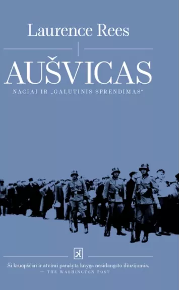 Aušvicas: naciai ir „Galutinis sprendimas“