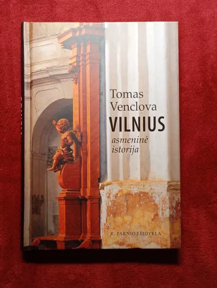 Vilnius: asmeninė istorija