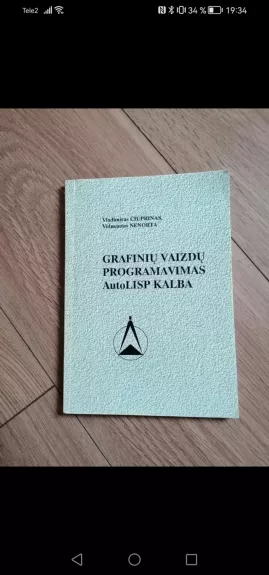 Grafinių vaizdų programavimas AutoLISP kalba