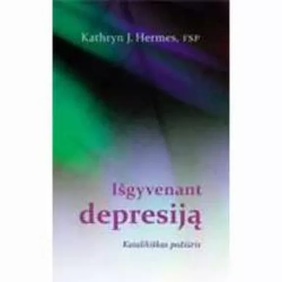 Išgyvenant depresiją