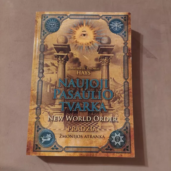 Naujoji pasaulio tvarka. Pradžia. Žmonijos atranka