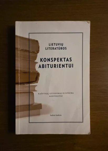 Lietuvių literatūros konspektas abiturientui