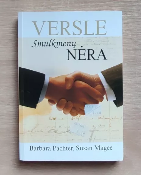 Versle smulkmenų nėra