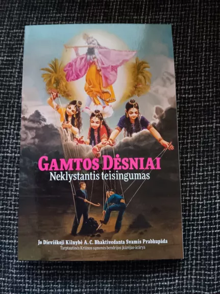 Gamtos dėsniai. Neklystantis teisingumas