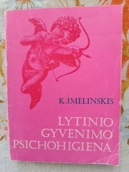 Lytinio gyvenimo psichohigiena