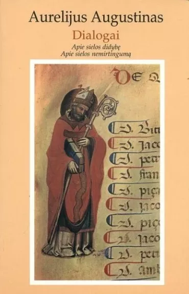 Dialogai: Apie sielos didybę. Apie sielos nemirtingumą