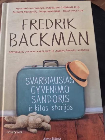 Svarbiausias gyvenimo sandoris ir kitos istorijos