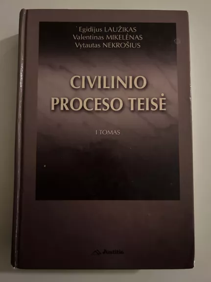 Civilinio proceso teisė (I tomas)