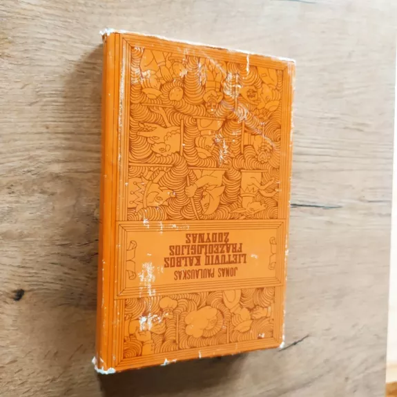 Lietuvių kalbos frazeologijos žodynas