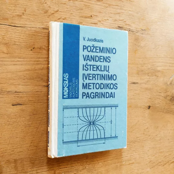 Požeminio vandens išteklių įvertinimo metodikos pagrindai