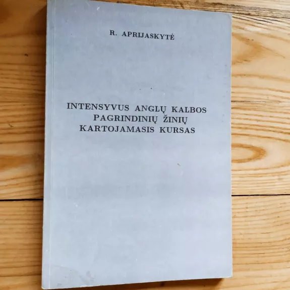 Intensyvus anglų kalbos pagrindinių žinių kartojamasis kursas