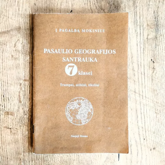 Pasaulio geografijos santrauka 7 klasei