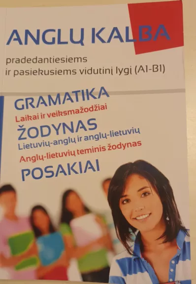 Anglų kalba pradedantiems ir pasiekusiems vidutinį lygį (A1-B1)