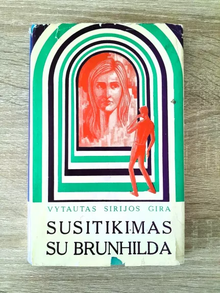 Susitikimas su Brunhilda: Apsakymai ir apysakos