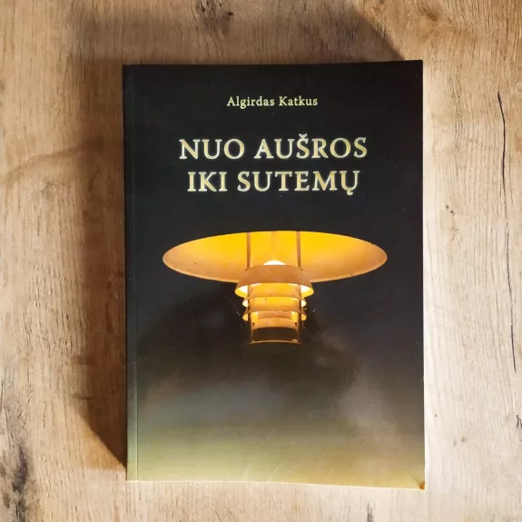 Nuo aušros iki sutemų