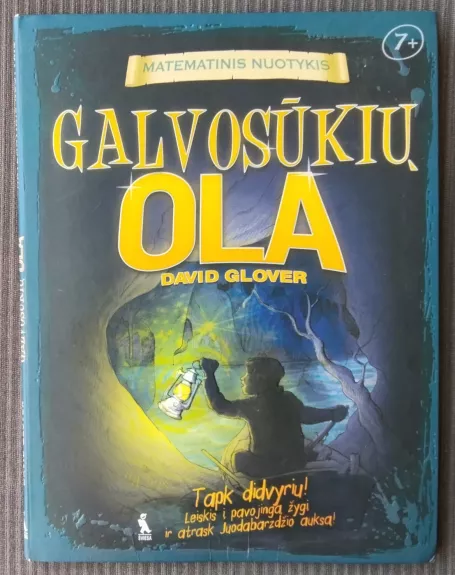 Galvosūkių ola. Matematinis nuotykis. Skaičiavimo paslaptys