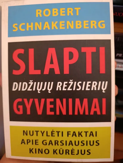Slapti didžiųjų režisierių gyvenimai