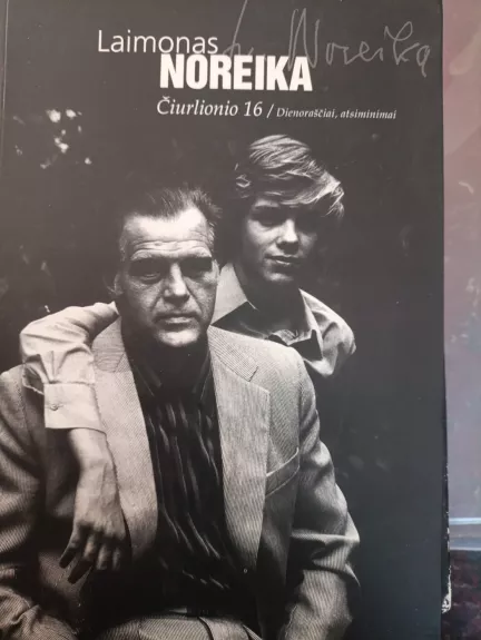 Čiurlionio 16. Dienoraščiai, atsiminimai