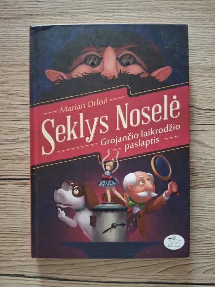 seklys noselė.Grojančio laikrodžio paslaptis