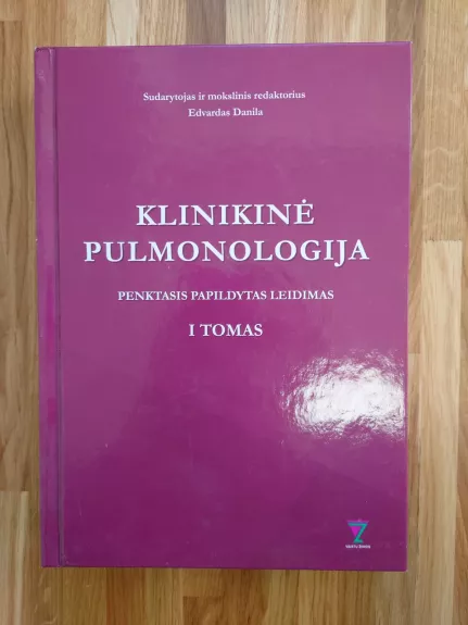 Klinikinė pulmonologija PENKTASIS PAPILDYTAS LEIDIMAS 1, 2, 3 tomai