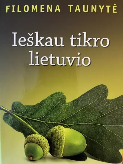 Ieškau tikro lietuvio