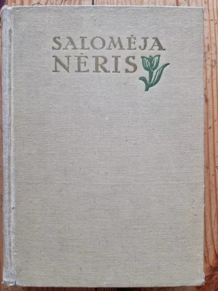 Salomėja Nėris Raštai I tomas