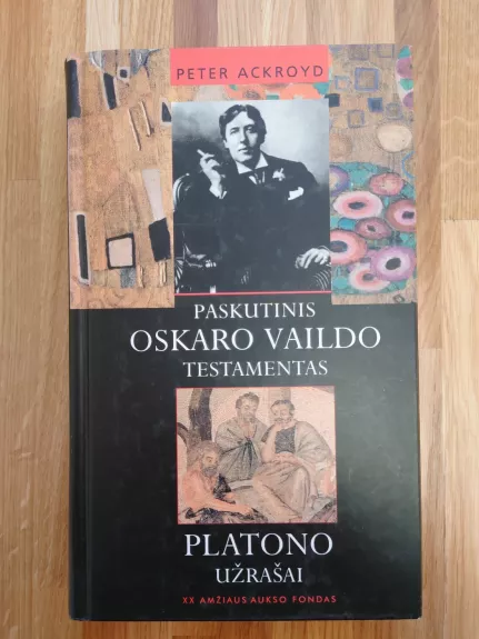 Paskutinis Oskaro Vaildo testamentas. Platono užrašai