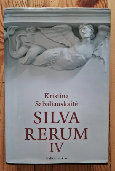 Silva Rerum IV