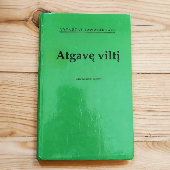 Atgavę viltį