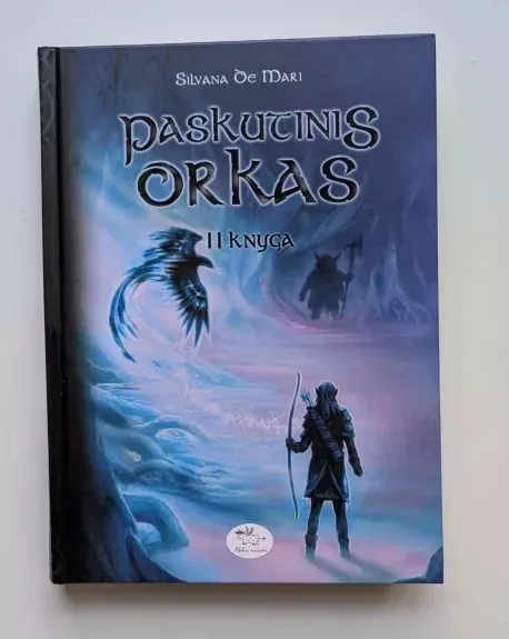 Paskutinis orkas. II knyga