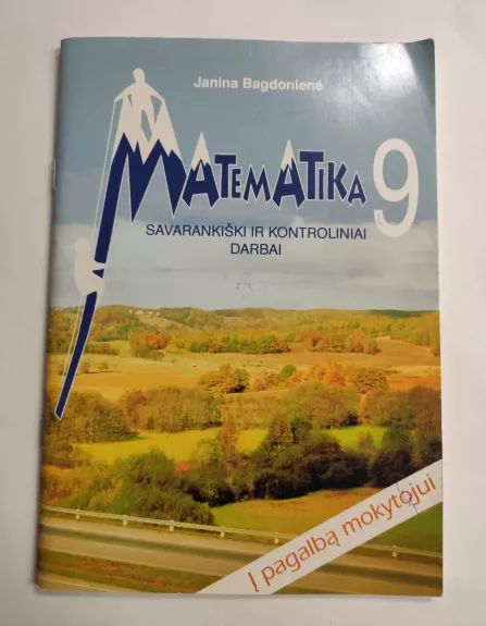 Matematika 9. Savarankiški ir kontroliniai darbai