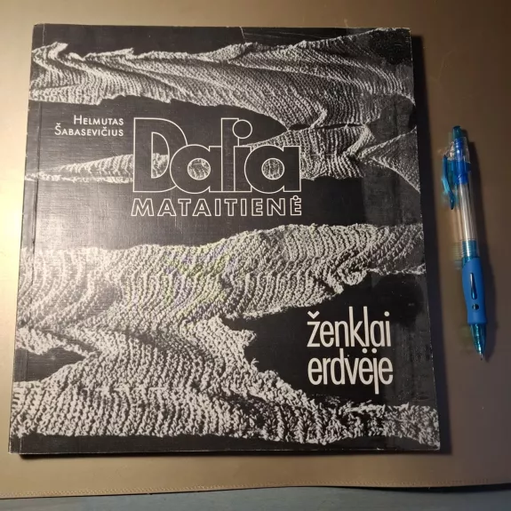 Dalia Mataitienė. Ženklai erdvėje