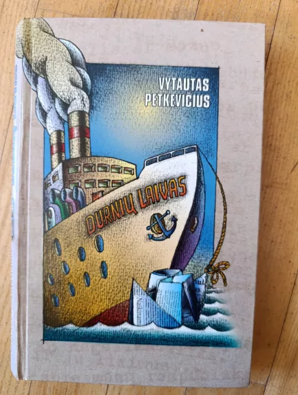 Durnių laivas. Politinių veidų ir šaržų galerija