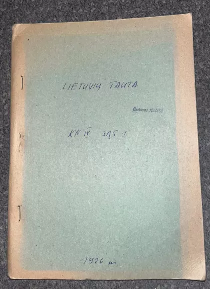 Lietuvių tauta. Kn. 4, sąs. 1