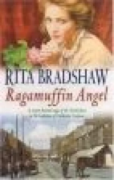Ragamuffin Angel - Rita Bradshaw, knyga