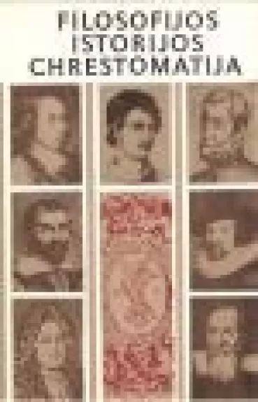 Filosofijos istorijos chrestomatija. Renesansas 2 dalis