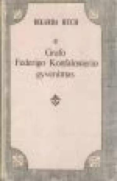 Grafo Federigo Konfalonierio gyvenimas - Rikarda Huch, knyga