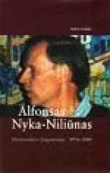 Dienoraščio fragmentai 1976-2000 - Alfonsas Nyka-Niliūnas, knyga
