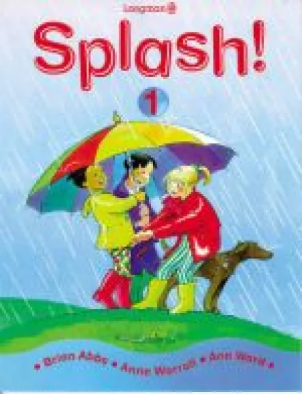 Splash! - Brian Abbs, Ingrid  Frebrairn, Chris  Barker, knyga