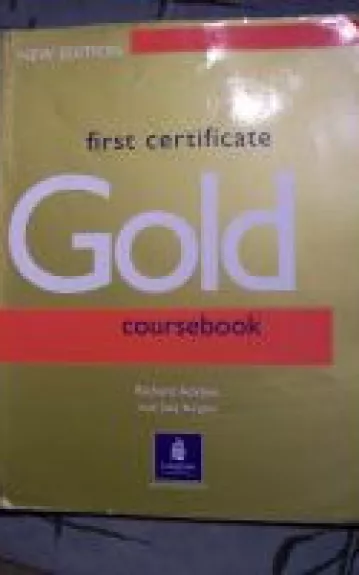 Gold First Certificate Coursebook - Richard Acklam, knyga 1