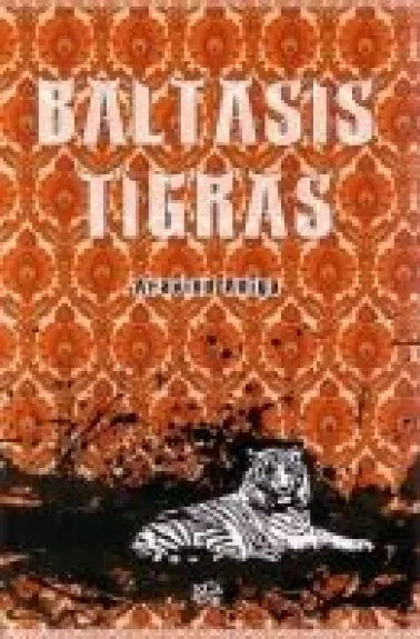 Baltasis tigras - Aravind Adiga, knyga