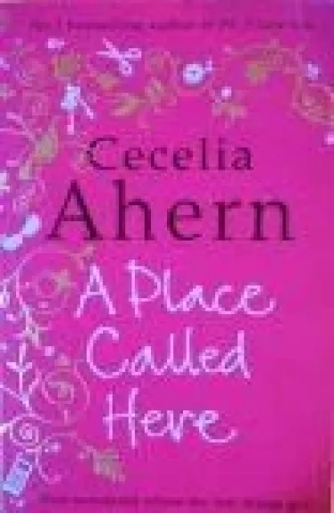 A Place Called Here - Cecelia Ahern, knyga