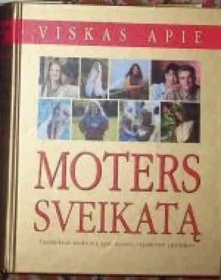 Viskas apie moters sveikatą