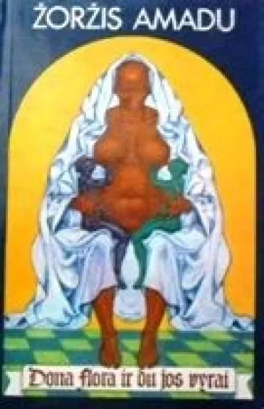 Dona Flora ir du jos vyrai
