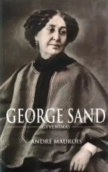 George Sand gyvenimas