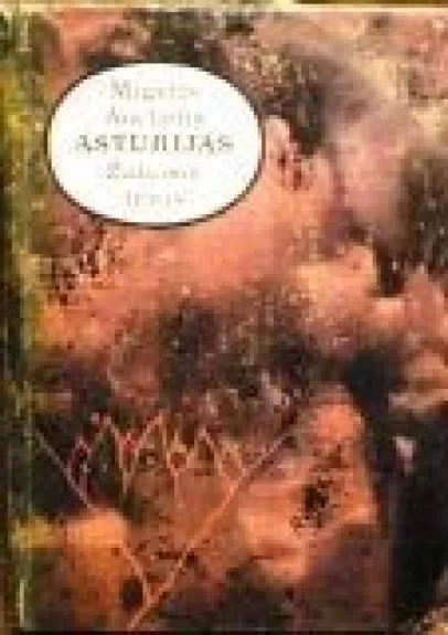 Žaliasis tėvas - Migelis Anchelis Asturijas, knyga