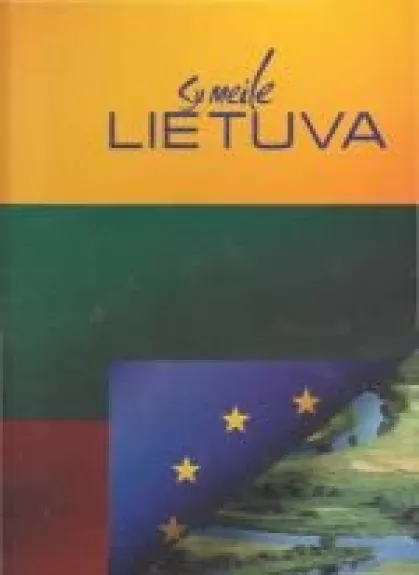 Su meile - Lietuva - Autorių Kolektyvas, knyga