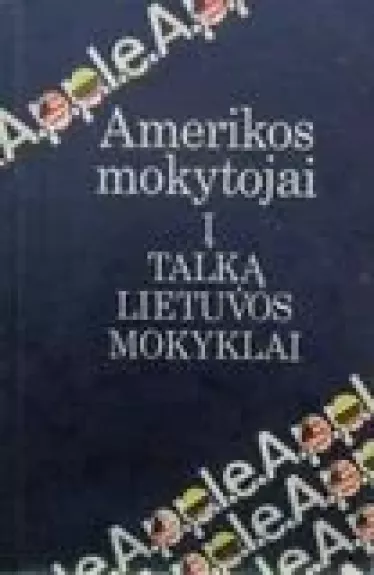 Amerikos mokytojai į talką Lietuvos mokyklai