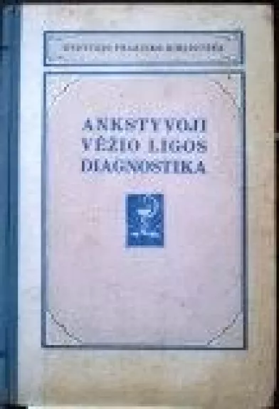 Ankstyvoji vėžio ligos diagnostika