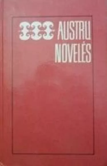 Austrų novelės - Autorių Kolektyvas, knyga